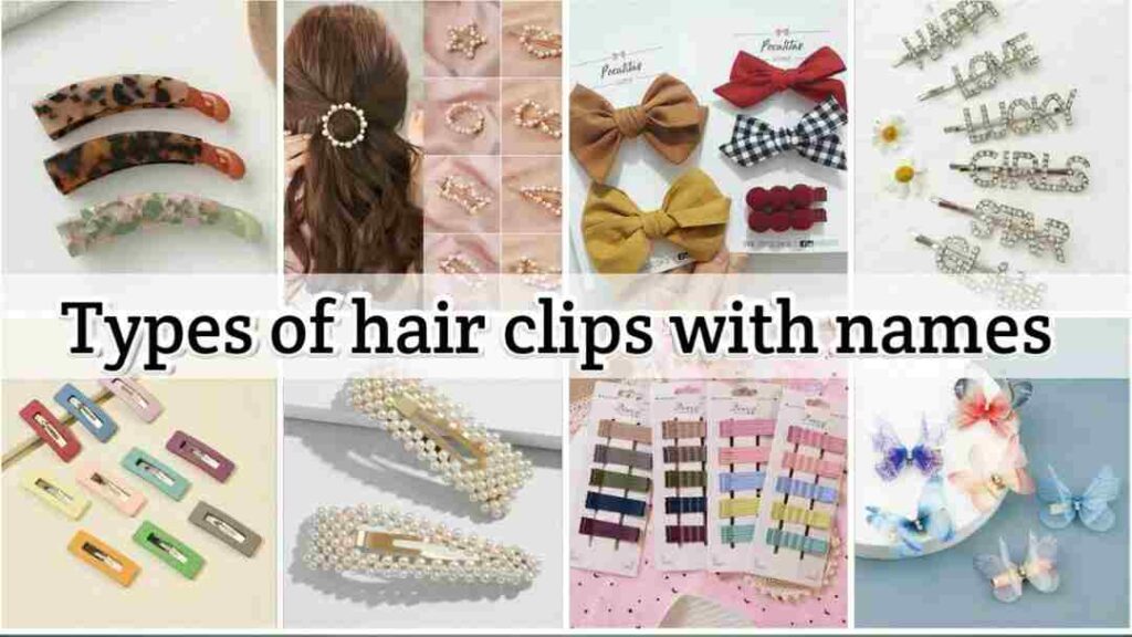 Different Types of Hair Clips With Names